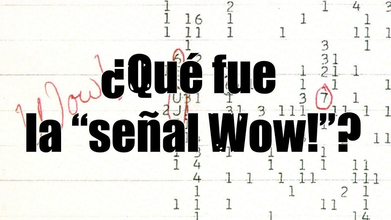Señal Wow!: 48 años del enigma del cosmos que aún fascina a la humanidad